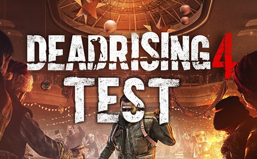 [TEST] Dead Rising 4